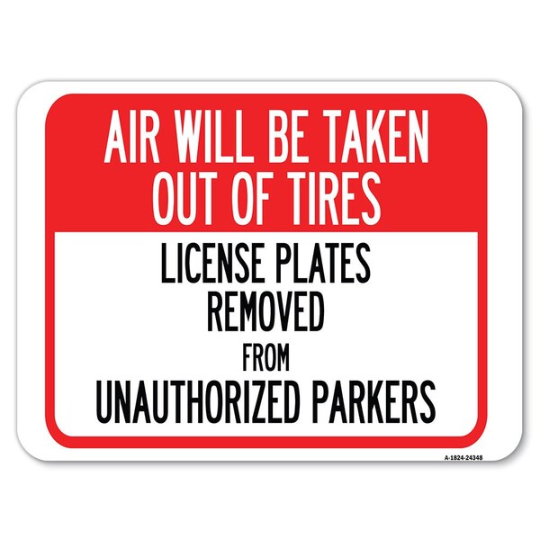 Air Will Be Taken Out of Tires License Plates Removed from Unauthorized Parkers, A-1824-24348